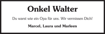 Traueranzeige von Onkel Walter 