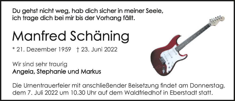  Traueranzeige für Manfred Schäning vom 02.07.2022 aus GESAMT