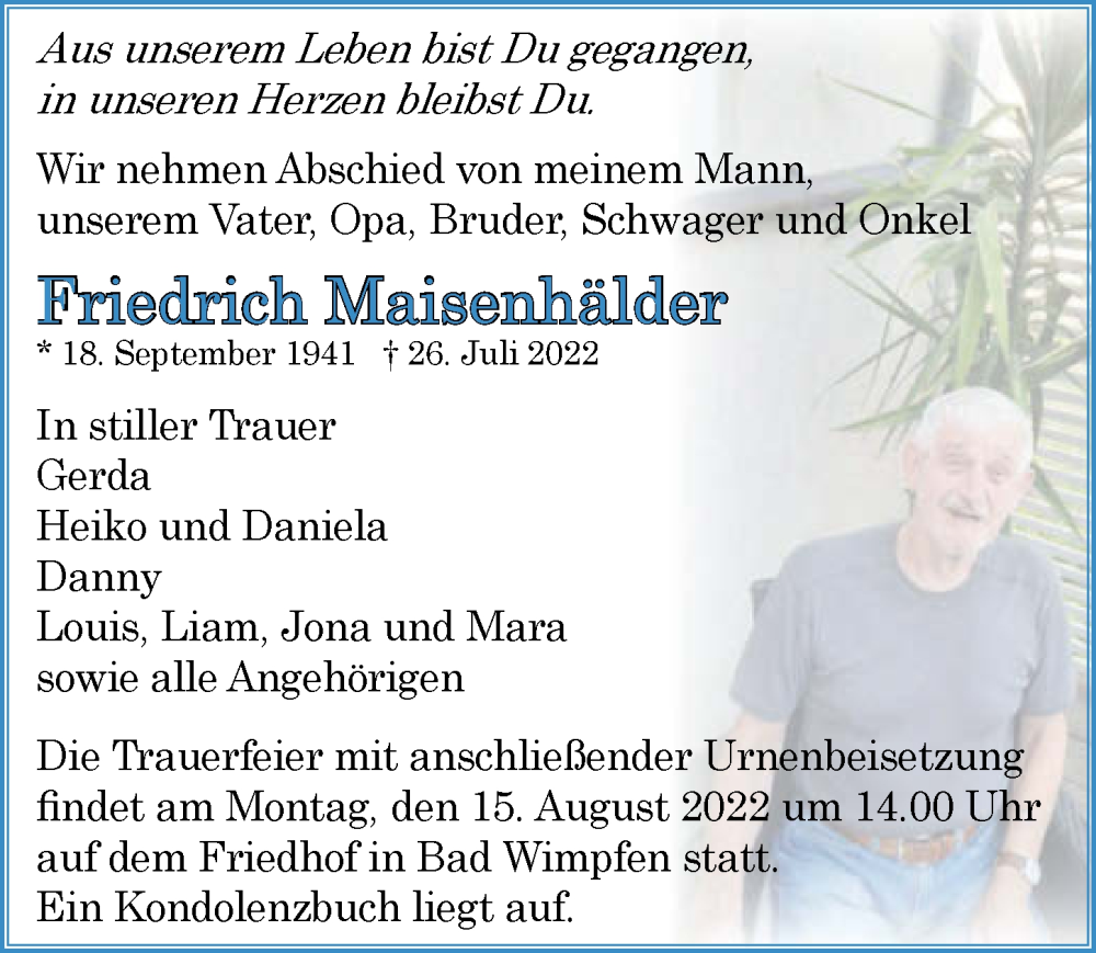  Traueranzeige für Friedrich Maisenhälder vom 10.08.2022 aus GESAMT