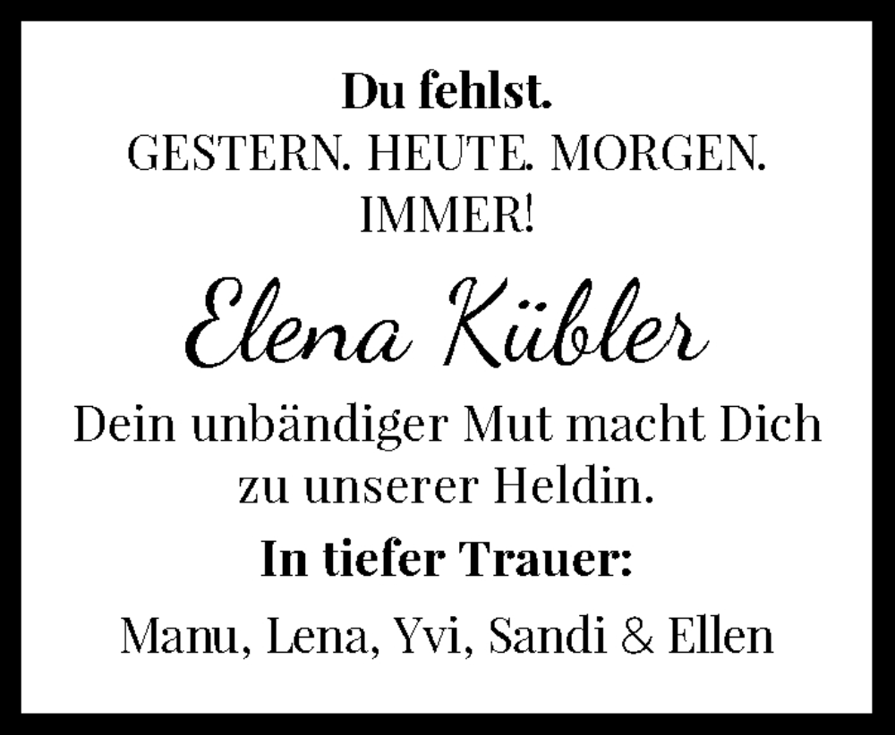  Traueranzeige für Elena Kübler vom 01.07.2023 aus GESAMT